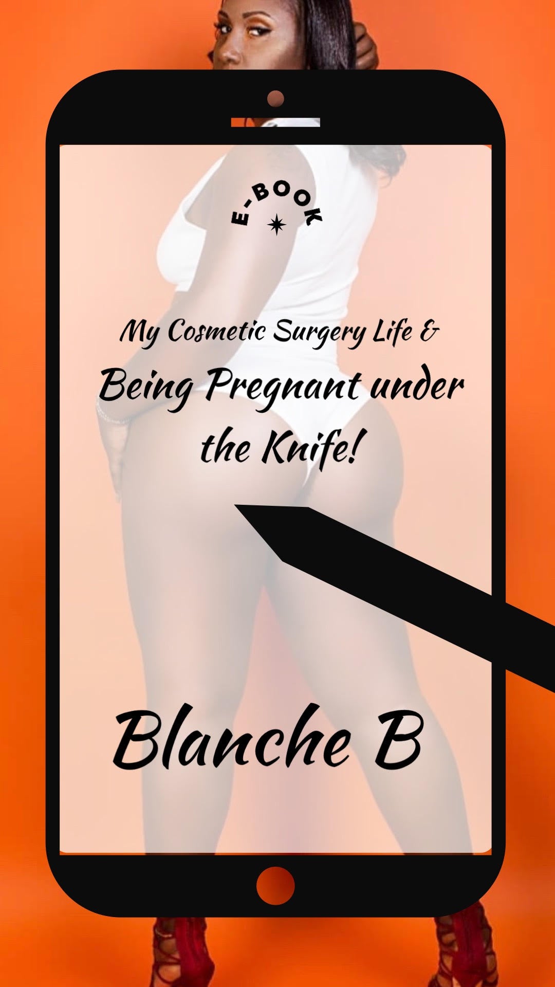 My Cosmetic Surgery Life & Being Pregnant under the Knife! By Blanche B.